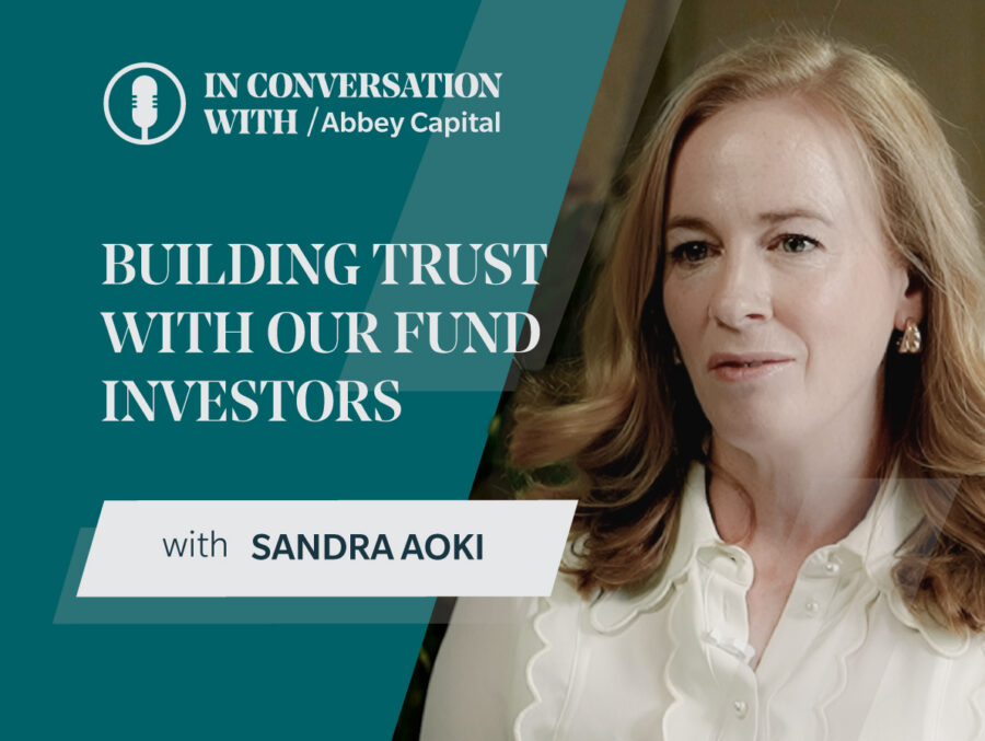 Sandra Aoki featured in Abbey Capital's "In Conversation With" series, with the episode title "Building Trust With Our Fund Investors."
